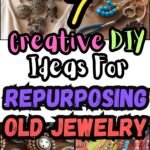 Repurpose Old Jewelry