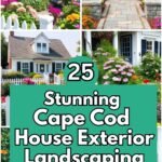 25 Stunning Cape Cod House Exterior Landscaping Ideas