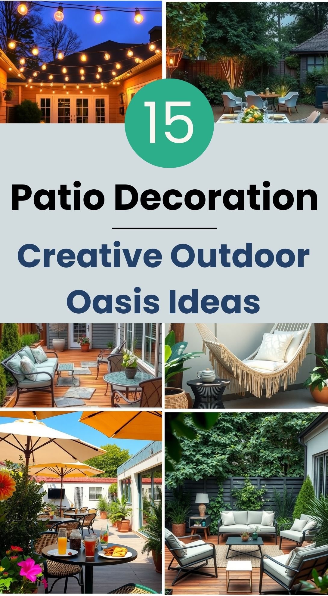 15 Creative Patio Decorating Ideas for Your Outdoor Oasis