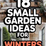Small Garden Ideas For Winters