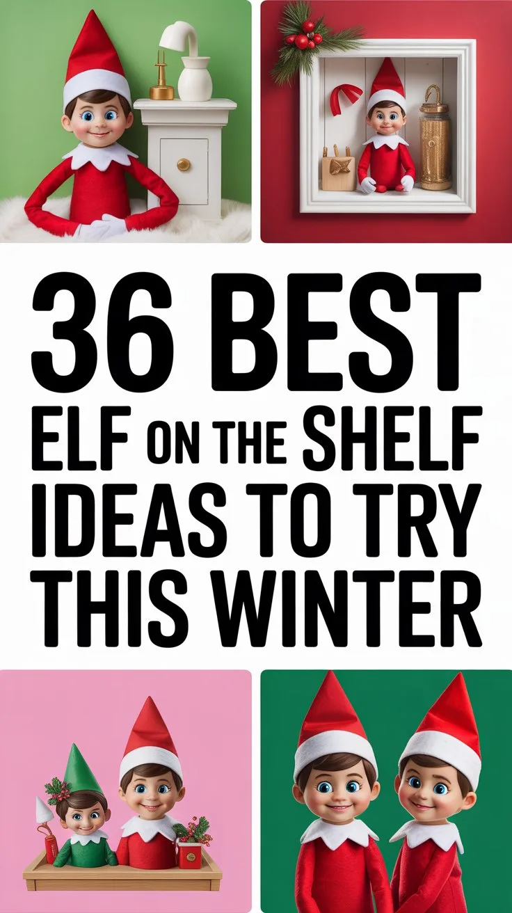 Best Elf on the Shelf Ideas